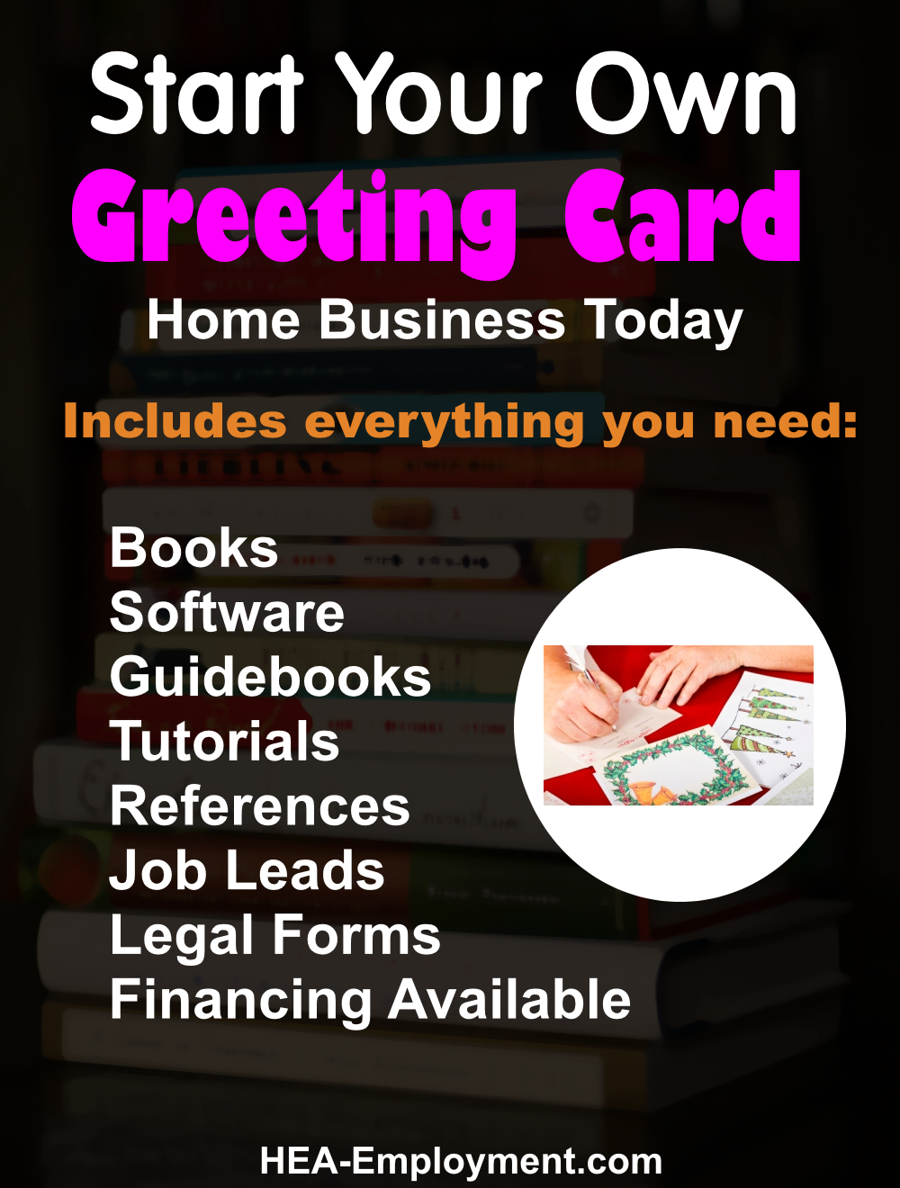 Start your own greeting card writing legitimate home based business. Fully equipped home business package with everything you need to get started. Productivity software, tutorials, guidebooks, references, manuals, tax advice and legal forms are included with each kit. Be your own boss!
