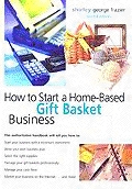 Start your own gift basket legitimate home based business opportunity Start your own gift basket home based business opportunity